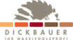 DICKBAUER Ihr Massivholzprofi